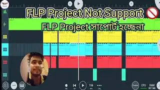 Flp project not Support 🚫 FL Studio mobile Project not showing