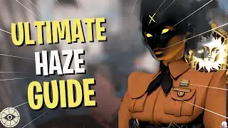 The ONLY Haze Guide You ACTUALLY NEED For Deadlock