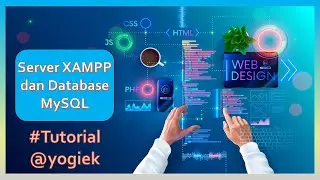 Tutorial Cara Penggunaan Server XAMPP dan Database MySQL