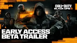 Black Ops 6: Early Access Beta Trailer