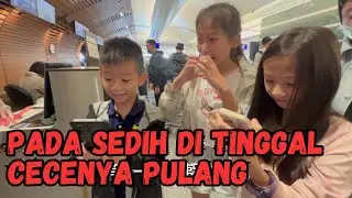 3 ANAK MAJIKAN SAYANG BANGET SAMA CECE NYA SAMPAI ANTAR KE BANDARA BARENG MAJIKANNYA