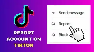 How To Report A TikTok Account Laptop PC