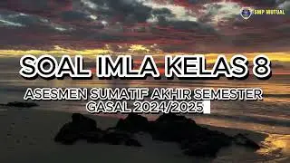 SOAL IMLA' KELAS 8 ASAS GASAL 2024/2025