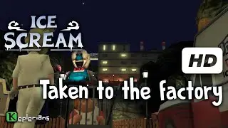 ICE SCREAM Full CUTSCENES | CHARLIE TAKEN TO THE FACTORY | High Definition