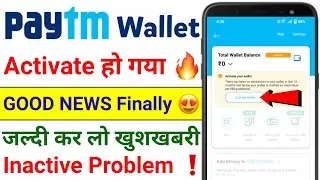 Paytm Wallet Activate Kaise Kare Without KYC | Paytm Wallet Activate Problem | Paytm KYC Kaise Kare