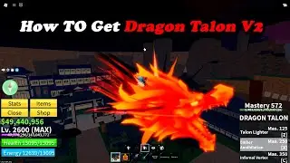 How To Get Dragon Talon v2 & Dragon Mythical Secret Aura Blox Fruits Dragon Update 21!