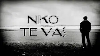 Niko - Te Vas💔 - Video Letras (El Futuro🚀)