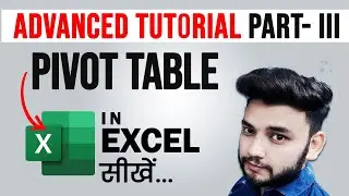 Advanced Pivot Table in Excel Part 3 | Slicers in Pivot Table | Two Pivot Table | Pivot Table Design