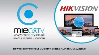 How to activate your DVR or NVR using SADP on OSX Mojave