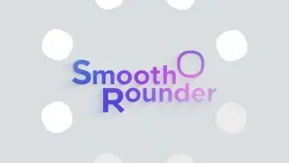 Smooth Rounder for After Effects