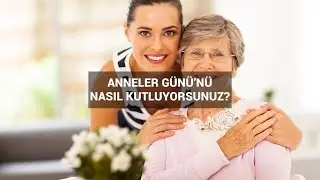 Anneler Günü'nü nasıl kutluyorsunuz? - Detay TV #4