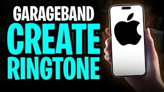 How to Create a Ringtone for iPhone with GarageBand (2025)