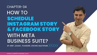 Chapter 34 How Schedule Instagram Story and Facebook Story with Meta Business Suite in 2023?