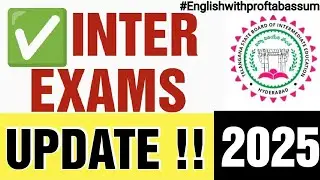 TS INTER EXAMS 2025 💯UPDATE! 
