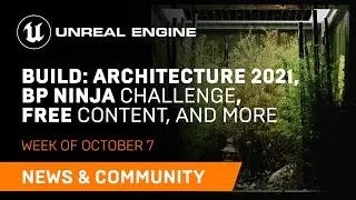 News and Community Spotlight | October 7, 2021 | Unreal Engine