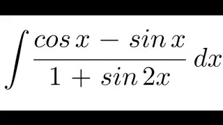 Integral of (cos x - sin x) / (1 + sin 2x) dx