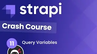 Strapi Crash Course (with React & GraphQL) #11 - Query Variables