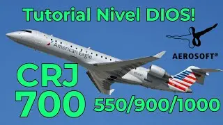 MSFS2020 - AeroSoft CRJ 700 - Tutorial Completo
