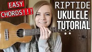 Riptide - Vance Joy | EASY UKULELE TUTORIAL