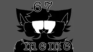 67 meme // animation meme