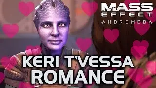 Mass Effect Andromeda - Keri T'Vessa Complete Romance