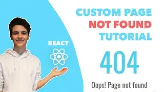 How to Make A 404 Page Not Found in React Tutorial - React Router Dom