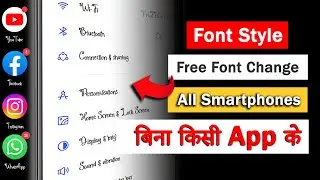 Change Font Style in Any Android Device/how to change font style in android without app