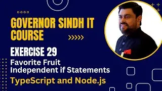 Independent if Statements in TypeScript  | Exercise 29 (Favorite Fruit) | Governor Sindh IT Course