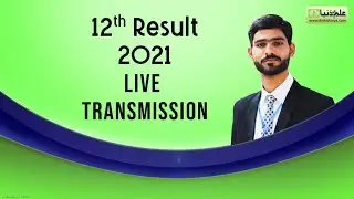 12th Class Result 2021 Live Transmission