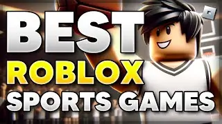 6 BEST Roblox SPORTS GAMES to Play 2024