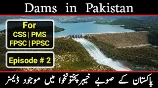 Dams in Pakistan (KPK) (Ep#2) | Urdu/Hindi | General Research TV