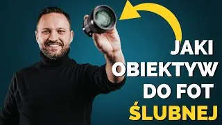 Jaki obiektyw do fotografii ślubnej