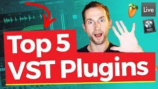 Top 5 VST Plugins for 2019! – Ableton, FL Studio, Logic