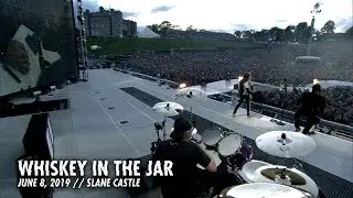 Metallica: Whiskey in the Jar (Slane Castle - Meath, Ireland - June 8, 2019)