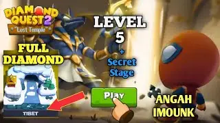 DIAMOND QUEST 2 | TIBET LEVEL 5