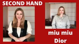 Покупки Секонд Хенд / Miu miu, Dior, Jitrois - люкс бренди в Секонд Хенд