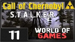 СТАЛКЕР - Call of Chernobyl - #11 [Отдаем инструменты Азоту и Screw]