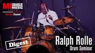 Ralph Rolle - Drum Seminar@MI TOKYO[Digest]