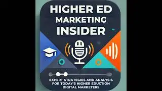 Engagement, SEO, and Marketing Trends - Higher Ed Marketing Jan 24, 2025