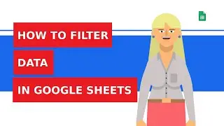 How to filter data in Google spreadsheet?