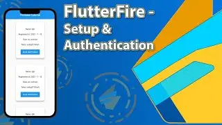 Flutter and Firebase - Setup and Authentication