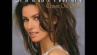 Shania Twain - If You Wanna Touch Her, Ask!