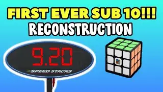 Here's How I Solved A Rubik's Cube In 9 SECONDS! | First Ever Sub 10 PB Reconstruction 9.20