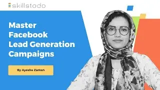 Launch Facebook Marketing Campaigns Like a Pro  with Ayesha Zaman Hammad