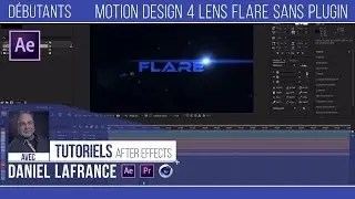 Motion design 4 Lens flare sans plugin - Tutoriels After effects en français