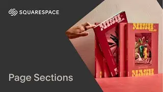 Page Sections | Squarespace 7.1 Tutorial (Fluid Engine)