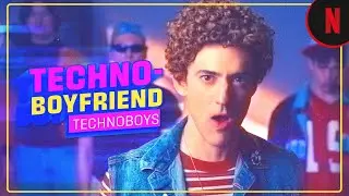 Technoboyfriend | Clip oficial | Technoboys | Netflix