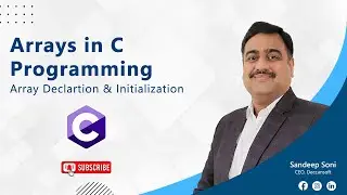 C Language Tutorial | Arrays in C Programming | Array Declaration and Initialization by Sandeep Soni