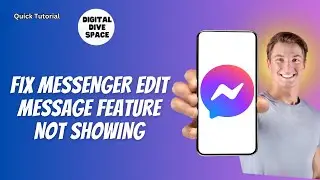 How To Fix Messenger Edit Message Feature Not Showing