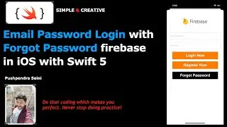 Email Password Login with Forgot Password firebase in iOS with Swift 5